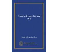 Janus in Roman life and cult