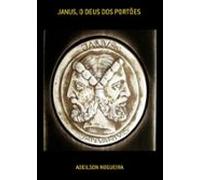 Janus O Deus Dos Portões (ebook)