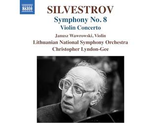 Janusz Wawrowski - Lithuanian National Symphony Orchestra - Christopher Lyndon-Gee - Concerto pour violon - Symphonie n° 8