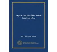 Japan and an East Asian trading bloc