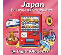 Japan Bold and Easy Coloring Book: Cute Illustrations of Japanese Culture and Cozy Aesthetic Elements (Bold and Easy World Elements)