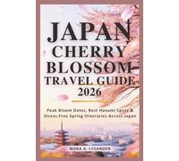 Japan Cherry Blossom Travel Guide 2026: Peak Bloom Dates, Best Hanami Spots & Stress-Free Spring Itineraries Across Japan