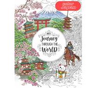 Japan Coloring Book: 40 Beautiful Japanese Scenes for Relaxation and Mindful Coloring (Journey Through the World - Coloring Book Series)