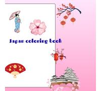 Japan Coloring Book: 87 Unique Illustrations of Japanese Culture, Nature & Traditions for Teens and Adults - Geisha, Cherry Blossoms, Temples & More