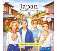 Japan Coloring Book: A Relaxing Travel Coloring Book with Beautiful Scenes from Japan (Wander & Color Adventures)