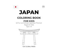 Japan Coloring Book for Kids: 40 Fun and Simple Japanese-Themed Pages for Kids