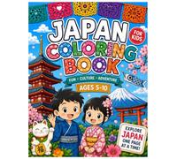Japan Coloring Book for Kids Ages 5-10: 75 Fun and Easy Coloring Pages Featuring Japanese Culture, Animals, Food, Festivals, Traditions, and Famous Landmarks (Color the World Adventures)