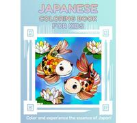 Japan Coloring Book for Kids: Fun Japanese Culture Coloring Pages for Children Ages 4-12