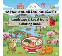 Japan coloring Journey: Landscaps & Local Icons Coloring Book