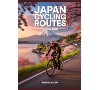 Japan Cycling Routes Guide 2026: Touring Routes, Maps & Planning, Travel Navigation & Trip Planner for Road Trips and Scenic Tours