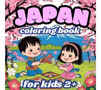 Japan Easy Coloring Book for Kids and Adults: Learn Japanese Facts with Coloring Pages (Easy Coloring Book World Series)