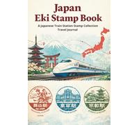 Japan Eki Stamp Book: A Japanese Train Station Stamp Collection Travel Journal (4" x 6" Small Size