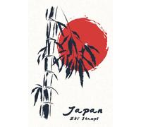 Japan Eki Stamp Book: Collect Train Station Stamps from Your Journey Across Japan Beautiful Bamboo & Rising Sun Cover: Travel Journal for JR Rail ... Shinkansen Trips & Railway Stamp Collectors