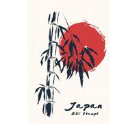 Japan Eki Stamp Book: Collect Train Station Stamps from Your Journey Across Japan Beautiful Bamboo & Rising Sun Hardcover: Travel Journal for JR Rail ... Shinkansen Trips & Railway Stamp Collectors