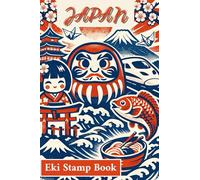 Japan Eki Stamp book for Travel: A Japanese Train Station Stamp Collection Travel Journal (4" x 6" Small Size)