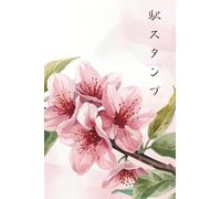 Japan Eki Stamp Book | Sakura Cherry Blossom Flowers | 4 x 6 Passport Sized Collection Book: Eki Stampu JR: a blank notebook to start your own travel stamp collection (Japan Eki Stamp Flower Series)
