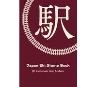 Japan Eki Stamp Book: Station Stamp Notebook with Modern Railway Aesthetic Red Cover