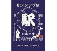 Japan Eki Stamp Book: Your Personal Stamp Collection Book for Train Trips and Adventures in Japan - Blue