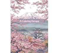Japan in Bloom & Stillness: A Coloring Escape