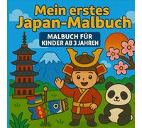 Japan Malbuch für Kinder ab 3 Jahren - Niedliche Ausmalbilder im Kawaii-Stil:: Malbuch für Kinder Japan