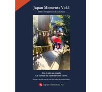 Japan Moments Vol.1 Libro Fotografico da Colorare: Non è solo un regalo. Un ricordo da custodire nel cuore.