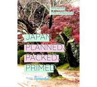 Japan Planned, Packed, Primed: Speaking the Language