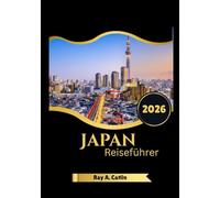 Japan Reiseführer 2026
