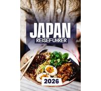 JAPAN-REISEFÜHRER 2026