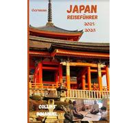 JAPAN REISEFÜHRER: Eine Reise durch Japans heilige Landschaften