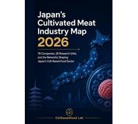 Japan’s Cultivated Meat Industry Map 2026: 78 Companies, 26 Research Units, and the Networks Shaping Japan’s Cell-Based Food Sector