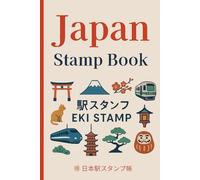 Japan Stamp Book: Capture the memories of your travels across Japan with this beautifully designed Eki Stamp Book
