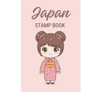 Japan Stamp Book: Small Japan Travel Journal | Collect and Log Japanese Railway Station Stamps with Space for Notes & Memories | Perfect Travel Gift or Souvenir