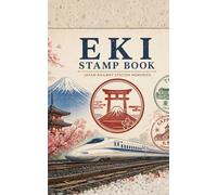 Japan Station Stamp Book: Travel Journal to Collect Eki Stamps from Japanese Train Stations - Passport Style Notebook for Japan Trip Memories
