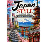Japan Style Coloring Book: Landmarks & Famous Places: 59 Detailed Illustrations (Tokyo Paul Presents: Japan-Themed Coloring Books | Discover the Beauty, Spirit, and Wonder of Japan Through Color)