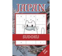 Japan Sudoku Book: 50 Easy Puzzles Inspired by Japan’s Culture, Landscapes & Traditions | Easy-to-Read Layout | Brain Challenges For Kids, Adults and Seniors (Japan Puzzle Collection)