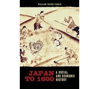 Japan to 1600: A Social and Economic History