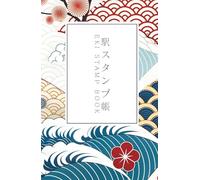 Japan Travel Eki Stamp Book - Collect & Log Japanese Railway Station Stamps (Hardcover): 5.5 x 8.5 Small Size Stamp Notebook for Train Travelers & Japan Trip Memory Keepsake