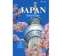 Japan Travel Guide 2026: A Journey Through Ancient Temples,Bustling Cities,and Hidden Wonders