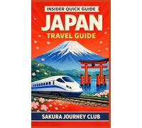 Japan Travel Guide 2026 | Travel Japan Without Mistakes: Temples, Shrines, Onsen, Food & Local Experiences in Tokyo, Kyoto and Beyond - A Local’s Practical Guide for First-Time Visitors