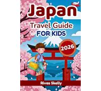 Japan Travel Guide For Kids 2026
