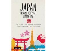 Japan Travel Journal Notebook Over 100 Lined & Blank Pages for Jouraling and Sketching plus Useful Travel Tips & Phrases
