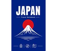 Japan Travel Notebook: Lined Journal for Travel Notes, Trip Planning, Memories, Vacation Diary, 120 Pages, 6 x 9 Inches