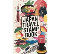 Japan Travel Stamp Book: Reisetagebuch Japan für Bahnstationen, Tempel & geheime Orte | 100 Seiten für Stempel & Notizen | Perfekter Begleiter für Japan-Reisen & Sammler | Inkl. Community-Zugang