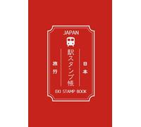 Japan Travel Station Eki Stamp Book: 4 x 6 small size Eki Stamp book to Collect and Log Japanese Railway Station Stamps