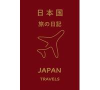 Japan Travels: Pocket-sized Travel Diary, 4x6 inches, 50 Pages, Premium colour interior with white paper - Perfect for Recording Your Adventures On the Go