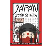 Japan Word Search: 50+ Word Search Puzzles About Japan, Cuisine, Traditions And More | 6x9 Inches, 108 Pages | Gift For Vacation, Holidays And Travel.