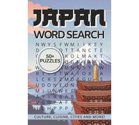 Japan Word Search: 50+ Word Search Puzzles About Japan, Landmarks, Regions, And More | 6x9 Inches, 108 Pages | Gift For Adventurers, Enthusiasts, And Travel Lovers.