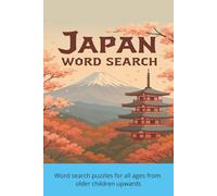 Japan Word Search: A Fun-Filled Word Search Adventure Through Japanese Culture, Language, and Landmarks | 6x9 inches, 110 pages | 50+ Puzzles ... Gift for Vacations, Holidays and Free Times
