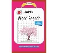 JAPAN Word Search:: All about the Japanes culture, people, geography and more ... | Easy readable | 55 Puzzles | Puzzles for Adults, Seniors and Teens | Format 6x9 | 15.24 x 22.81 cm | 110 pages