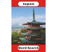Japan Word search Book: The Land of the Rising Sun! A Challenge for Anyone interested in This Beautiful Country. 6x9 inches, 50 Puzzles & Solutions. A Great Gift for Puzzlers of all ages. Watch Your Brain Bloom!